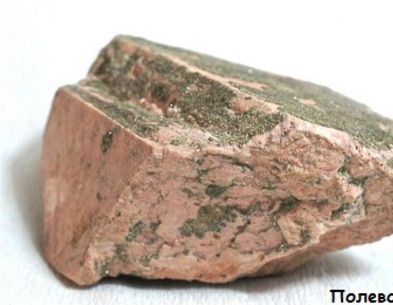 Feldspato: origem, variedades e propriedades da rocha.  O feldspato é um material de construção da Terra Greenspato